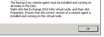 The Backup Exec Remote Agent Must Be Installed And Running On All Nodes In The Dag